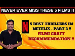 Either way, they're a blast, and part of the whole appeal is that they can span more granular subgenres. 5 Best Thrillers In Netflix Part 3 Must Watch Thrillers Recommended By Filmi Craft Arun Youtube