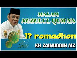 Ceramah Terbaik Sepanjang Masa Kh Zainuddin Mz Youtube Quran Malam Minggu Terakhir