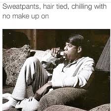sweatpants hair tied chilling with no