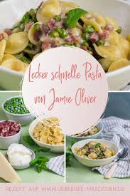Pasta Mit Parmesan Speck Erbsen A La Jamie Oliver Ubersee Madchen Rezept Rezepte Lebensmittel Essen Nudel Rezepte