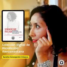 Editora BGR publica "Scheherezade Pixelada" de Sandra Concepción Velasco
