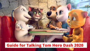 From the creators of insanely popular virtual pet games my talking tom, my talking tom 2, my talking angela, my talking hank, and other worldwide successful titles, comes a revolution in virtual pet simulation! Guide For Talking Tom Hero Dash 2020 1 5 Download Android Apk Aptoide