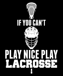 It could be due to a poor media player, missing codecs, or be a problem with the file. Lacrosse Cant Play Nice Play Lacrosse Lax Sport Goat Lacrosse Player Lacrosse Game Relax Steeze Drawing By Kanig Designs