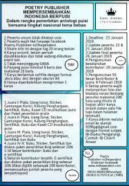Nah, terutama buat anda yang punya impian menjadi seorang penulis, dan baru pertama kali menjajal pengalaman menulis. Lomba Menulis Puisi Tema Bebas Poetry Publisher Info Lomba Menulis