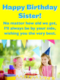 Birthday Wishes For My 18 Year Old Sister My First Friend Happy Birthday Card For Sister Birthday Greeting Cards By Davia Birthday Greetings For Sister Sister Birthday Card Birthday Wishes For Sister