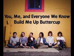 Do you know the story of the brooklyn bridge? You Me And Everyone We Know Build Me Up Buttercup Lyrics Youtube