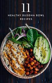 13 Healthy Buddha Bowl Meals Anyone Can Make Healthy Bowls Vegetarian Recipes Healthy