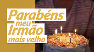 Feliz Aniversario Irmao Mais Velho Youtube Feliz aniversário, meu irmão querido, obrigada por sempre proteger sua irmãzinha. feliz aniversario irmao mais velho