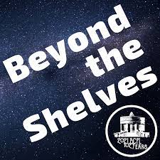 Beyond the Shelves Podcast - Society Podcast | Podchaser