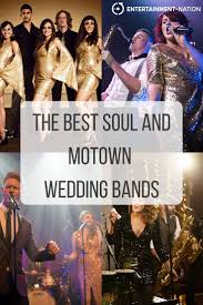 The Best Soul And Motown Bands For Hire 2019 Entertainment Nation Motown Wedding Entertainment Entertainment Today