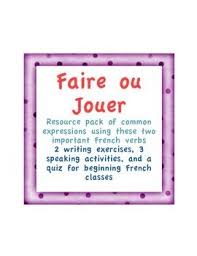 Faire Ou Jouer No Prep Exercises For French 1 Writing Activities French Vocabulary Speaking Activities
