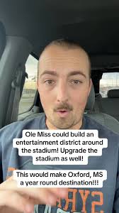Ole Miss is trying to build an entertainment district outside the football  stadium! They are trying to make it a year round destination!