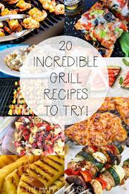 Creative Bbq Ideas 20 Incredible Grill Recipe Ideas The Happy Housie Unique Dinner Recipes Grilling Recipes Bbq Ideas Food