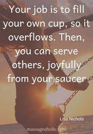 52 Self Care Quotes Nurturing Mind Body And Soul Mind Body Spirit Quotes Nurture Quotes Spirit Quotes