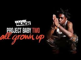 Project baby all grown up, ima rugrat still can't hit the club, ian get jumped bih still can't hit the club, can't get no run bih Kodak Black Rugrats Project Baby 2 All Grown Up Youtube