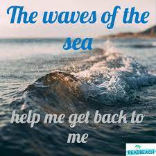 Beach Quotes Beach Captions For Instagram The Waves Of The Sea Help Me Get Back To Me Beach Captions Beach Quotes Beautiful Beach Pictures