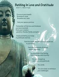 Bathing In Love And Gratitude Buddhist Meditation Zen Meditation Gratitude