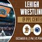 Lehigh University vs Penn State Wrestling