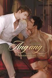 Novel Review | Ang Ang : Hard-Boiled Love by Gwendolyn - BL Library