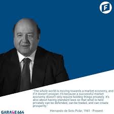 Sin tocar tus ahorros, sin endeudar al país y sin expropiar a nadie. Fnf Lebanon And Syria Hernando De Soto Polar Is A Peruvian Economist Known For His Work On The Informal Economy And On The Importance Of Business And Property Rights He Is