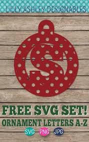 Use with any program that accepts these files! Make It Create Free Cut Files And Printables Free Christmas Svg Set Of Ornament Letters