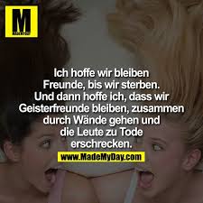 Wir bleiben freunde wir b f. Ich Hoffe Wir Bleiben Freunde Made My Day