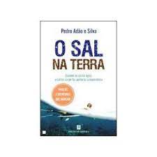Sobre o governo (quando diz que estamos a ter um prec de direita). Sal Na Terra Pedro Adao E Silva Compra Livros Na Fnac Pt