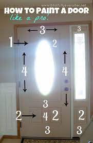 How To Paint A Door Like A Pro A Step By Step Tutorial Painted Doors Diy Home Improvement Home Diy