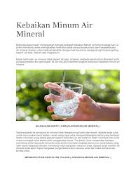 Alam menyimpan banyak kebaikan untuk kita. Kebaikan Minum Air Mineral