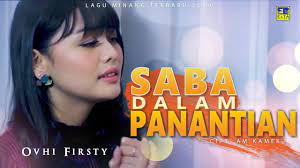 Chord Kunci Gitar Dan Lirik Lagu Minang Saba Dalam Panantian Ovhi Firsty Tribunpadang Com