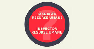 Conditii de inscriere si documente necesare pentru curs manager resurse umane. Inspector Resurse Umane Versus Manager Resurse Umane