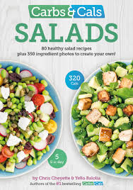 Check out these dinner recipe ideas for di. Carbs Cals Salads 80 Healthy Salad Recipes 350 Photos Of Ingredients To Create Your Own Amazon Co Uk Chris Cheyette Yello Balolia 9781908261182 Books