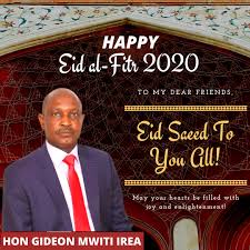 *he served in kenya's 11th parliament. Eid Mubarak To All Kenyans Other Hon Gideon Mwiti Irea Facebook