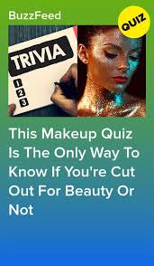 If You Pass This Quiz You Are Absolutely A Makeup Guru With Images Makeup Quiz Beauty Quiz Quiz