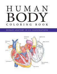 If you are studying the human body and its systems, this human anatomy coloring book will be a great addition to your lessons! Anatomy Coloring Books Coloring Books Books Barnes Noble