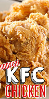 Copycat Kfc Chicken Recipe Recipe Recipe For Kentucky Fried Chicken Kfc Chicken Recipe Fried Chicken Recipes