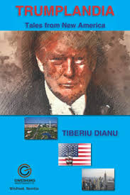 Trumplandia: Tales from New America: Amazon.co.uk: Dianu, Tiberiu:  9798576975655: Books
