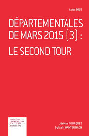 Résultats élections départementales, canton du mézenc. Departementales De Mars 2015 3 Le Second Tour Fondapol