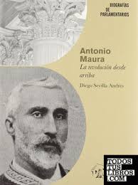 Antonio Maura de Sevilla Andrés, Diego 978-84-7943-373-4