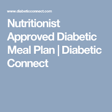 Diabetic ketoacidosis diagnosis and tests. 28 Day Diabetic Meal Plan Diabetic Connect Diabetic Meal Plan Nutrition Blog How To Eat Better