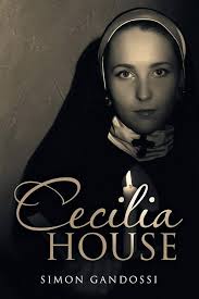 Cecilia House: Gandossi, Simon: 9781796006735: Amazon.com: Books