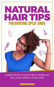 Your hair strand is the oldest at the tips, for longer hair it's already several years old. Natural Hair Tips How To Manage Split Ends For Effective Hair Growth Kindle Edition By Adegbusi Adeola Health Fitness Dieting Kindle Ebooks Amazon Com