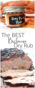 The Best Barbecue Dry Rub Recipe Dry Rub Recipes Rub Recipes Smoked Food Recipes