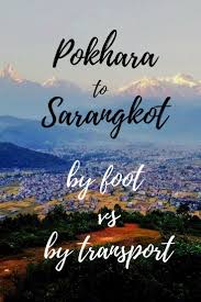 Pokhara To Sarangkot Travel Guide Experience Review Asia Travel Nepal Travel Travel