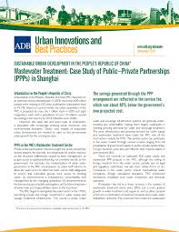 Include greenbios solutions, green world engineering sdn. Wastewater Treatment Case Study Of Public Private Partnerships Ppps In Shanghai Asian Development Bank