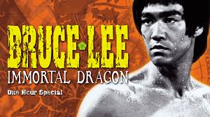 Watch Bruce Lee: Immortal Dragon