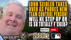 BREAKING: PADRES JOHN SEIDLER TAKES OVER AS MAIN CONTROL PERSON! WHAT WILL  HAPPEN NOW?