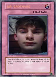 Jackson Grothaus Trap Card Cards Memes Funny