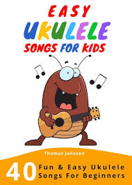 The reason that the ukulele is so popular is that it is one of the easiest instruments to learn how to play. Easy Ukulele Songs For Kids Sheet Music Tabs Chords Lyrics