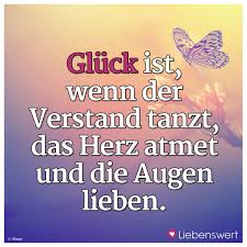 Auch in schulen ist es ein thema. Spruche Zum Thema Gluck Und Glucklichsein Coole Spruche Weisheiten Witzige Spruche